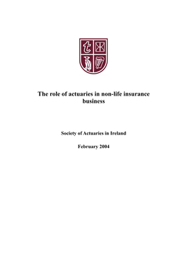 The Role of Actuaries in Non-Life Insurance Business