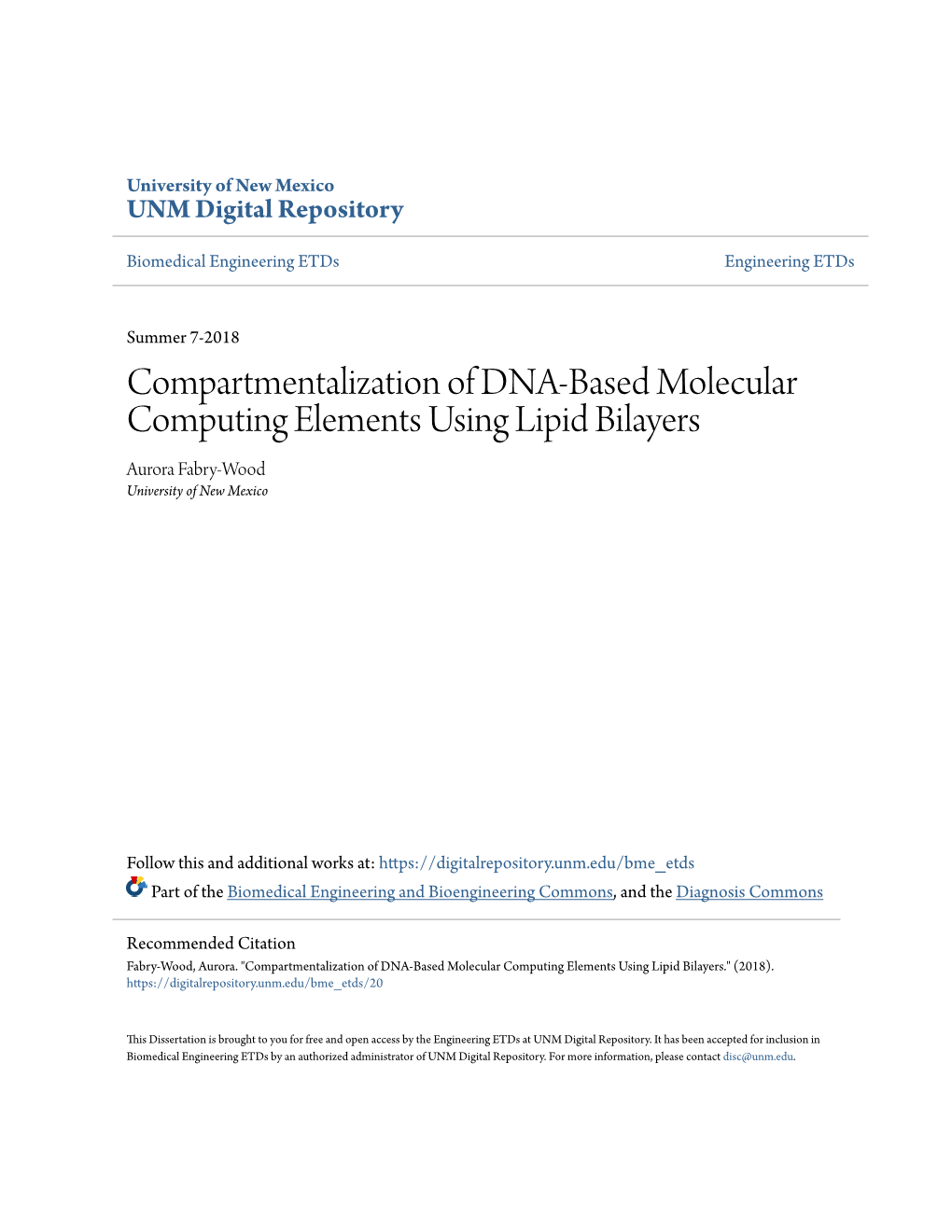 Compartmentalization of DNA-Based Molecular Computing Elements Using Lipid Bilayers Aurora Fabry-Wood University of New Mexico