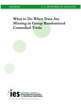 What to Do When Data Are Missing in Group Randomized Controlled Trials