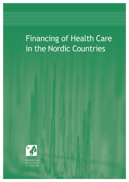 Financing of Health Care in the Nordic Countries