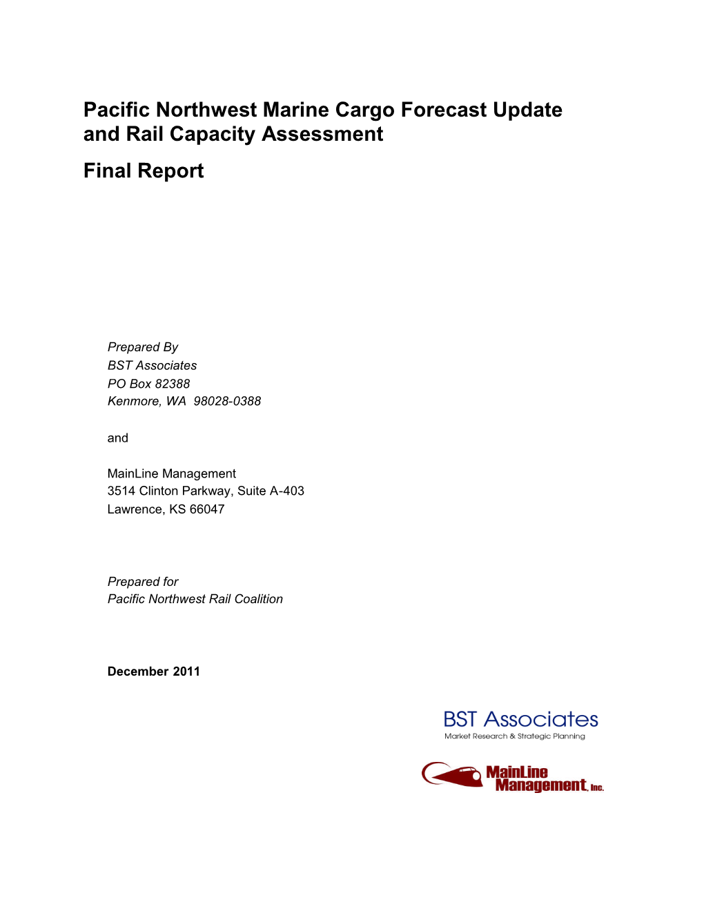 Pacific Northwest Marine Cargo Forecast Update and Rail Capacity Assessment Final Report