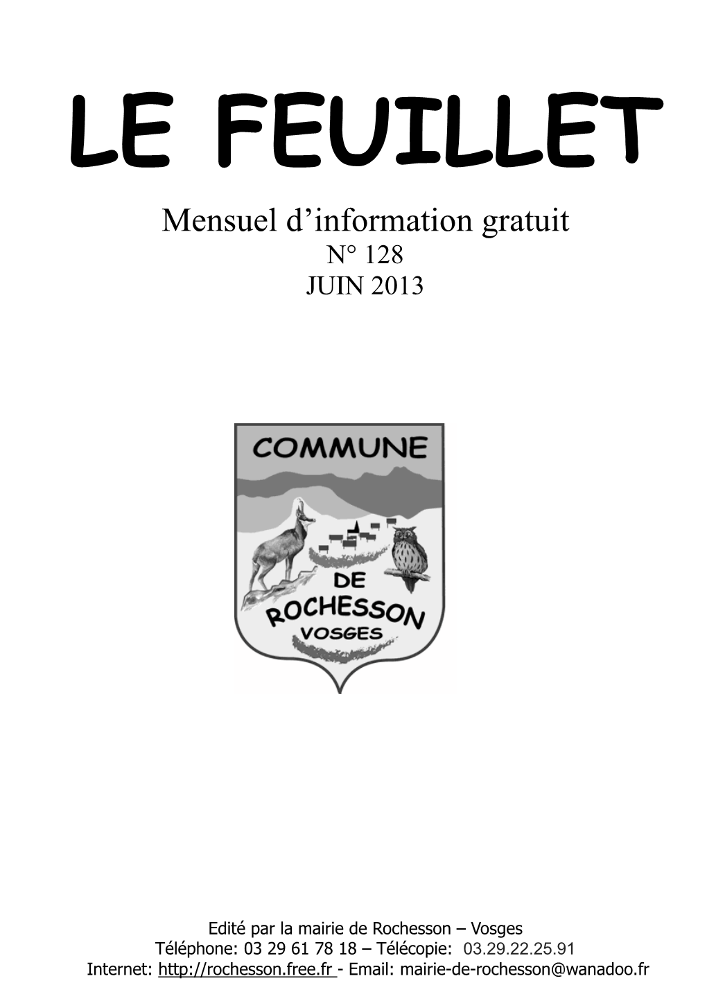 LE FEUILLET Mensuel D’Information Gratuit N° 128 JUIN 2013