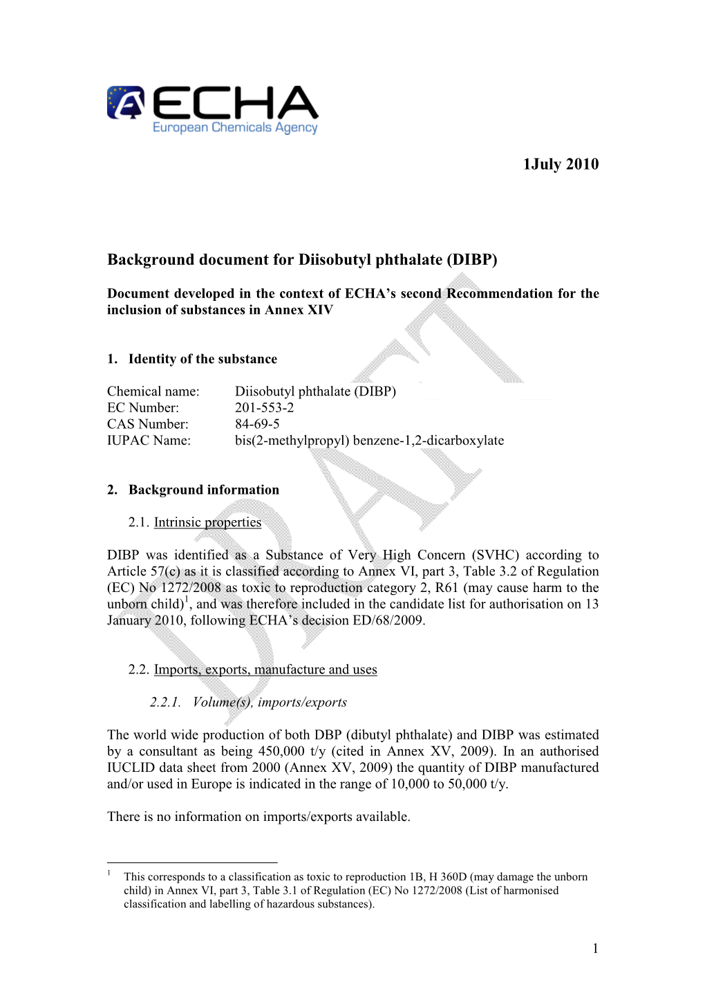 1July 2010 Background Document for Diisobutyl Phthalate (DIBP)