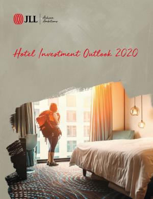Hotel Investment Outlook 2020 2019 in Review