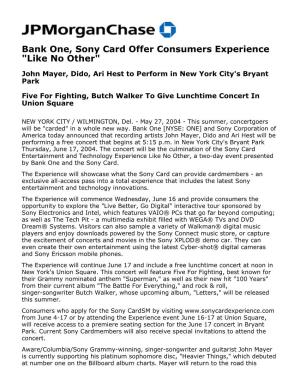Bank One, Sony Card Offer Consumers Experience "Like No Other"