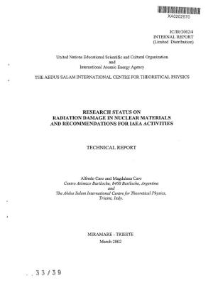 Research Status on Radiation Damage in Nuclear Materials and Recommendations for Iaea Activities