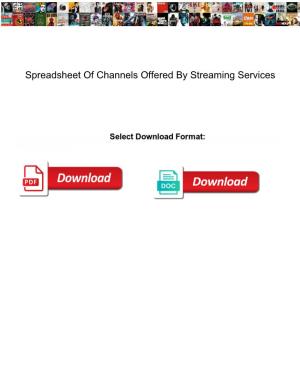 Spreadsheet of Channels Offered by Streaming Services