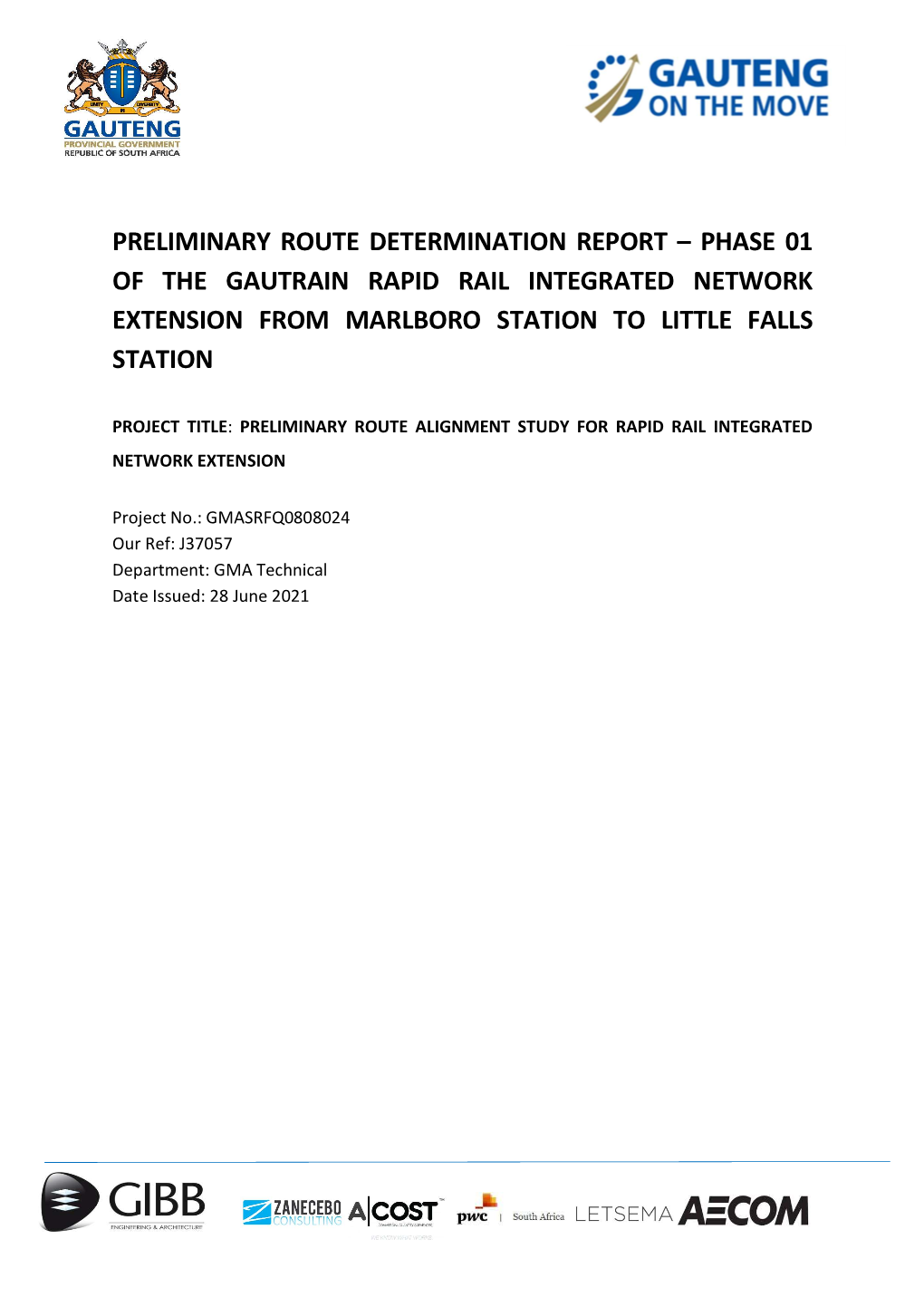 Preliminary Route Determination Report for Phase 1 of the GRRIN