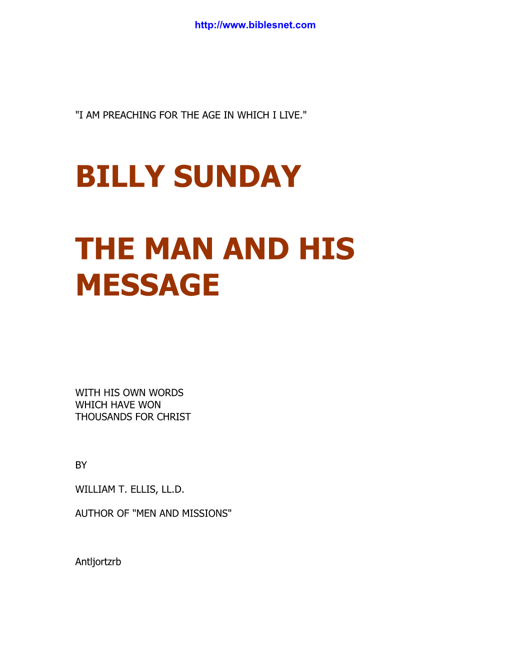 Billy Sunday the Man and His Message