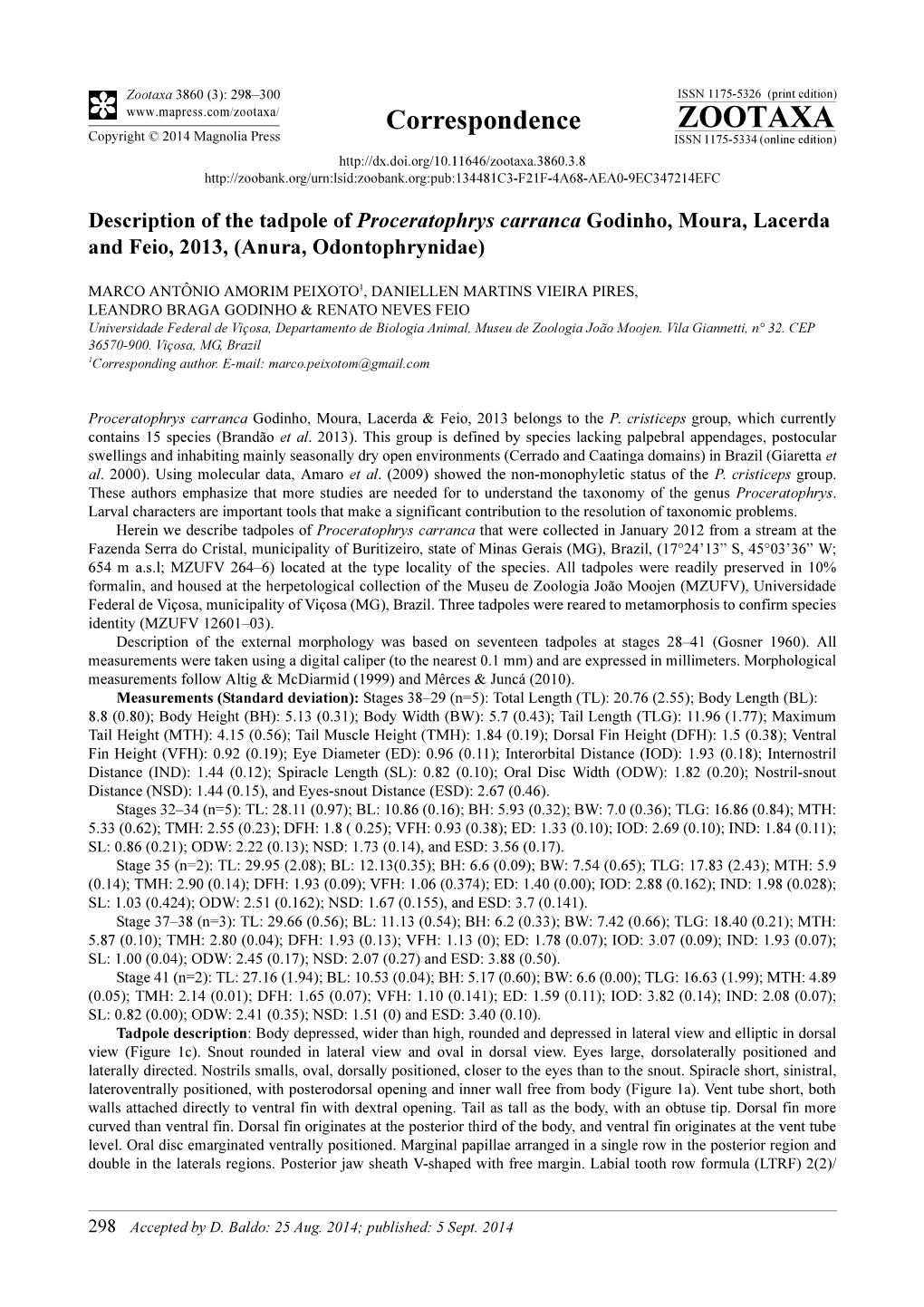 Description of the Tadpole of Proceratophrys Carranca Godinho, Moura, Lacerda and Feio, 2013, (Anura, Odontophrynidae)