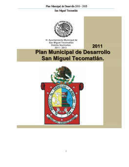 Plan Municipal De Desarrollo 2011 - 2013 San Miguel Tecomatlán