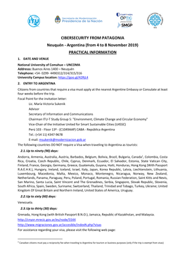 CIBERSECURITY from PATAGONIA Neuquén - Argentina (From 4 to 8 November 2019) PRACTICAL INFORMATION 1