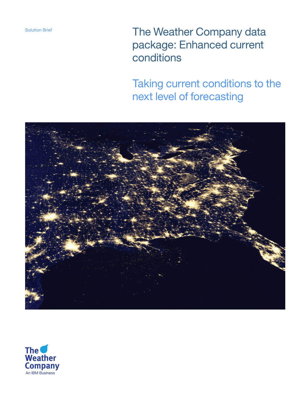 The Weather Company Data Package: Enhanced Current Conditions