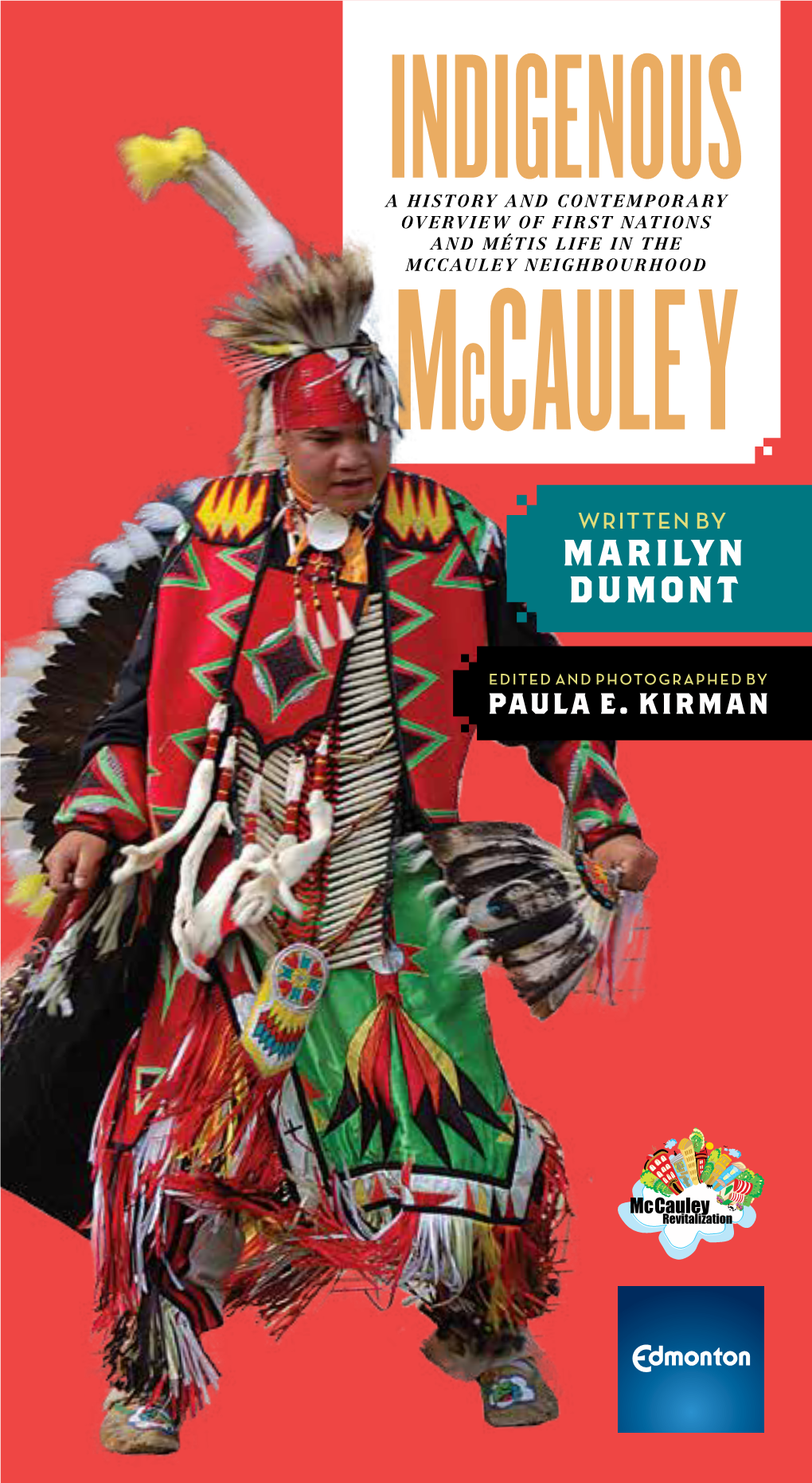 Indigenousoverview of First Nations and Métis Life in the Mccauley Neighbourhood