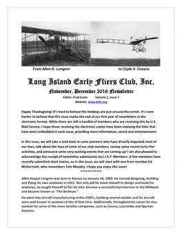 Long Island Early Fliers Club, Inc. November, December 2016 Newsletter Editor: Fred Coste Volume 1, Issue 7 Website
