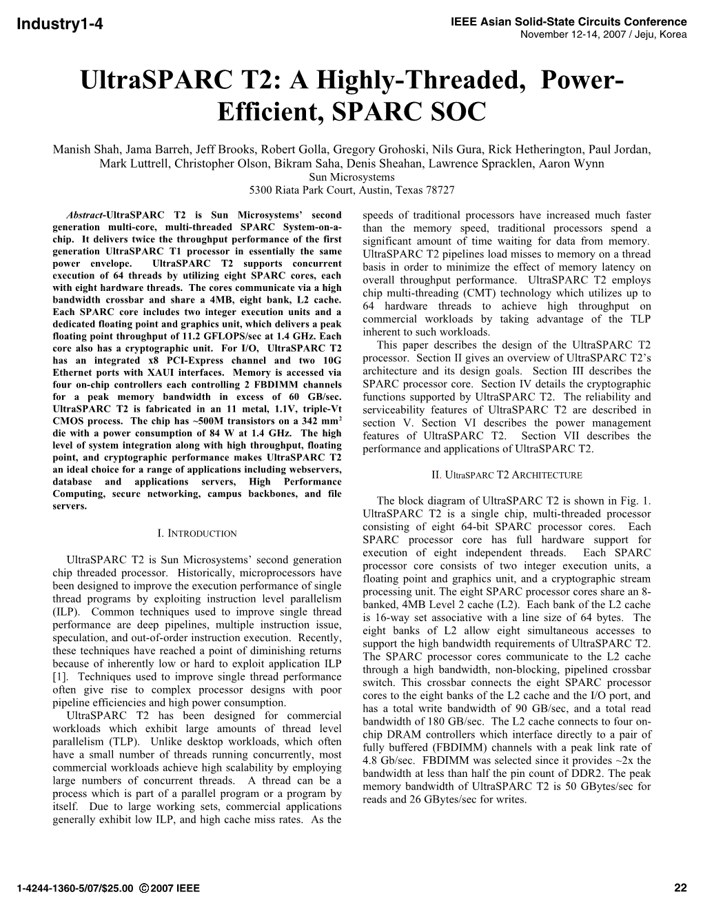 Industry1-4 Ultrasparc T2: a Highly Threaded Power Efficient SPARC