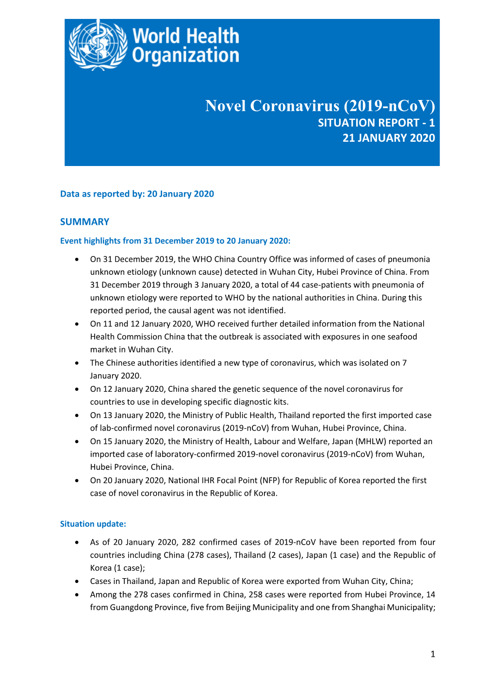 Novel Coronavirus (2019-Ncov). Situation Report 1-21 January 2020