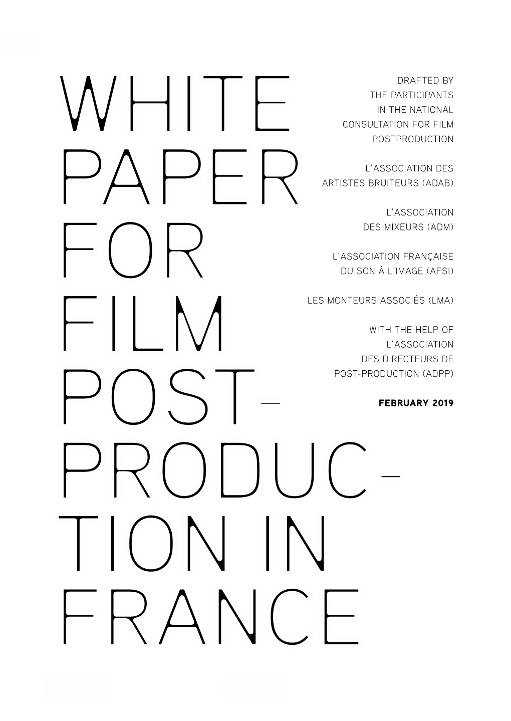 White Paper for Film Post- Produc- Tion in France