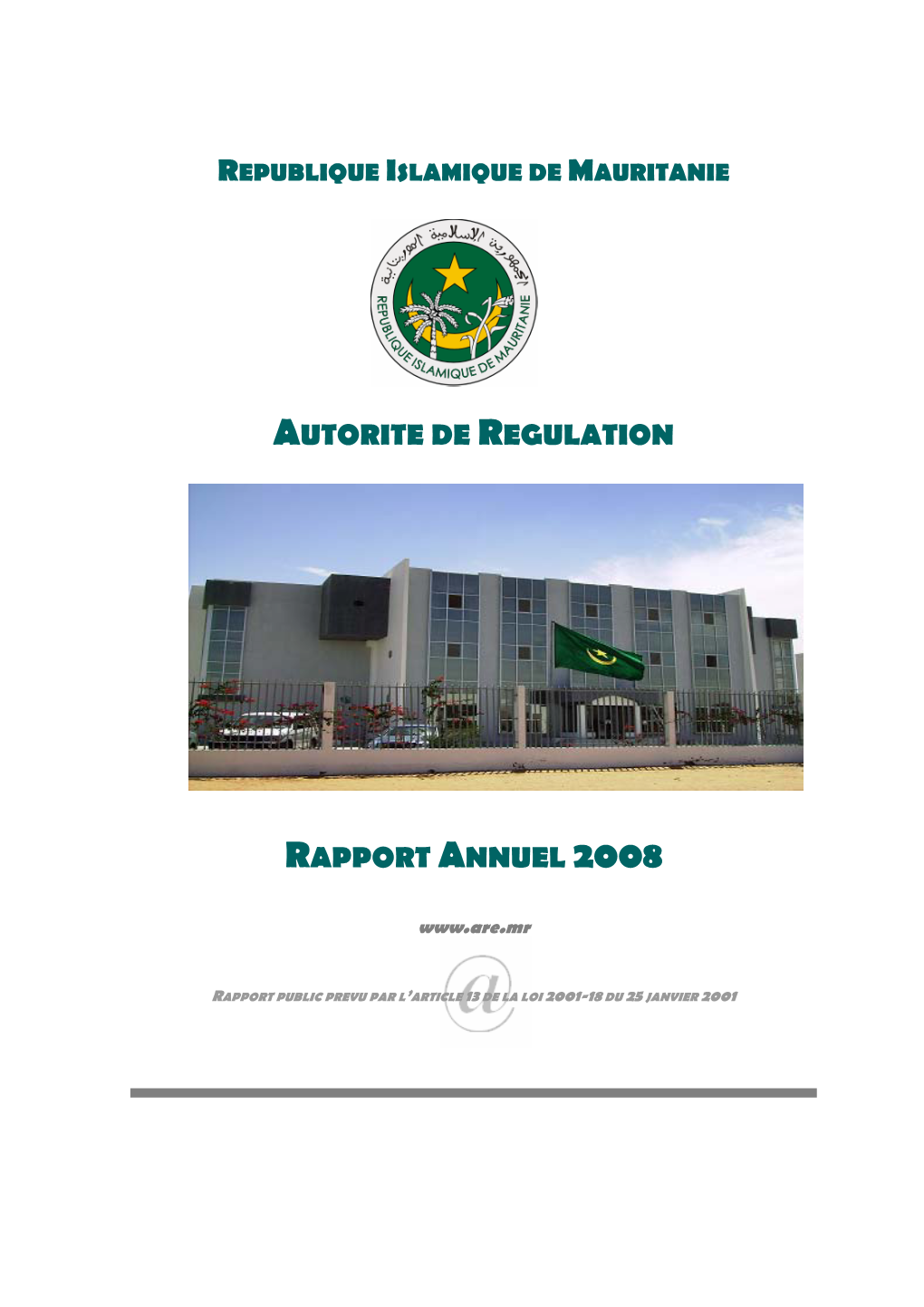Autorite De Regulation Rapport Annuel 2008
