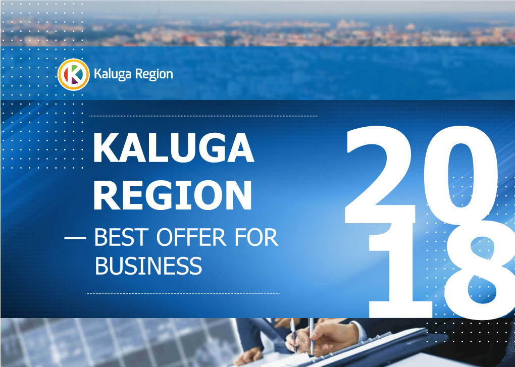 Kaluga Region — Best Offer for Business