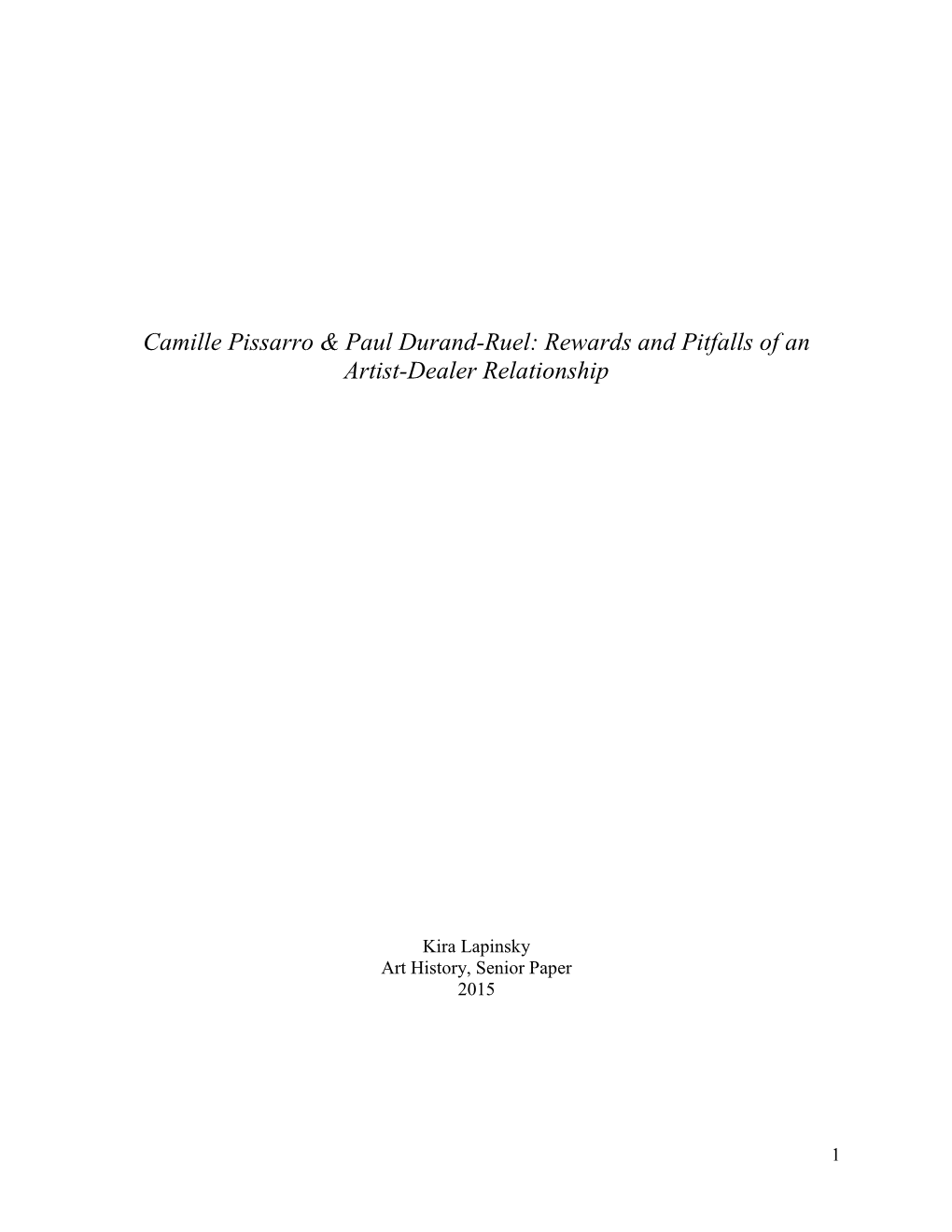 Camille Pissarro & Paul Durand-Ruel: Rewards and Pitfalls of an Artist