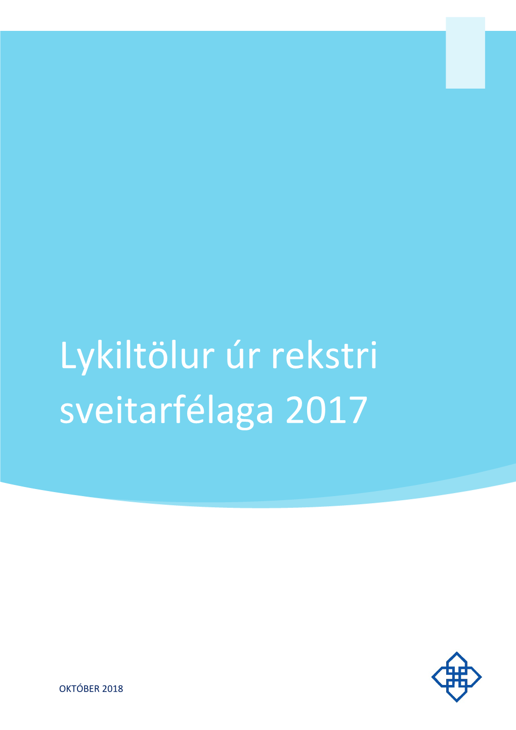 Lykiltölur Úr Rekstri 2017