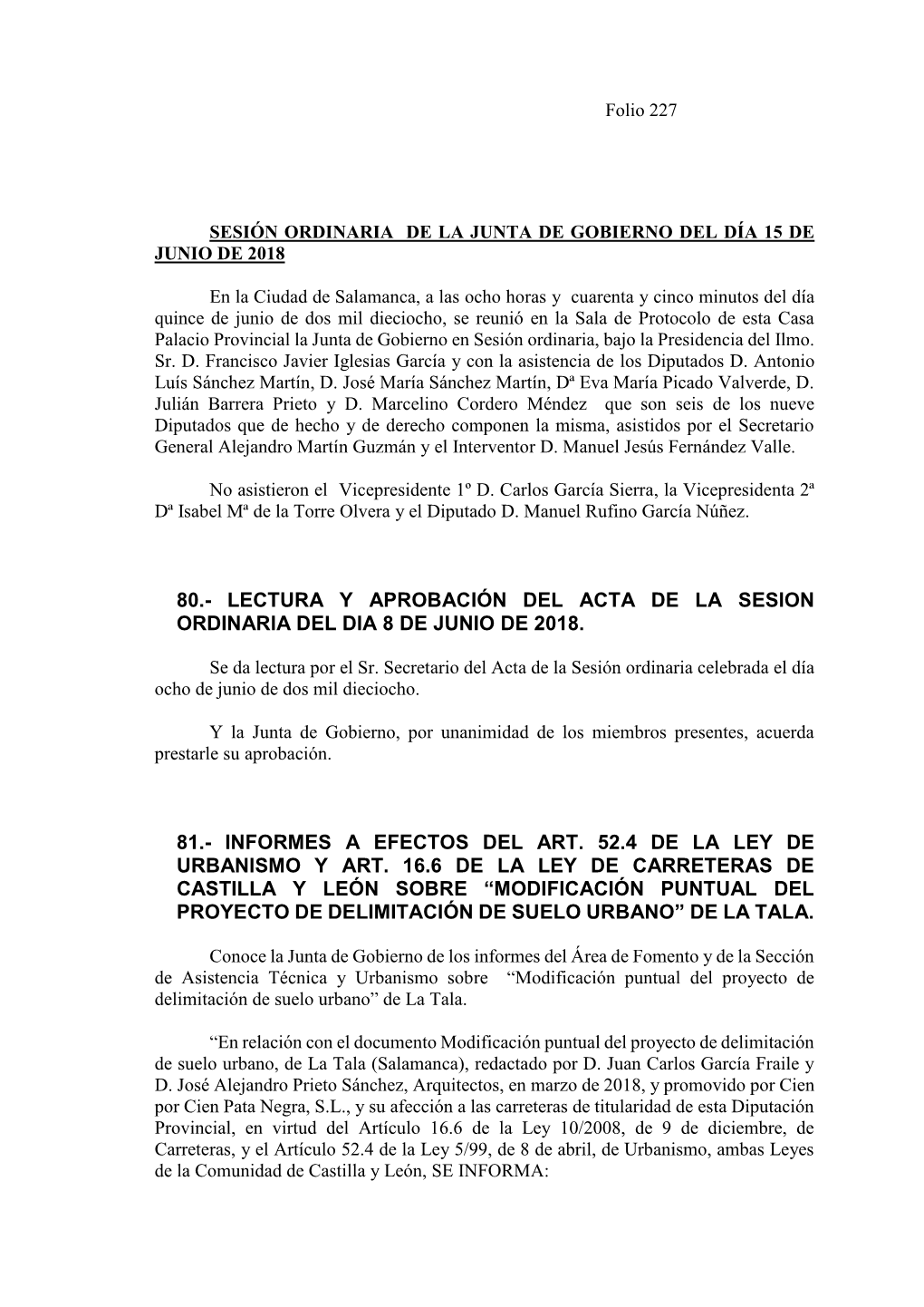 80.- Lectura Y Aprobación Del Acta De La Sesion Ordinaria Del Dia 8 De Junio De 2018