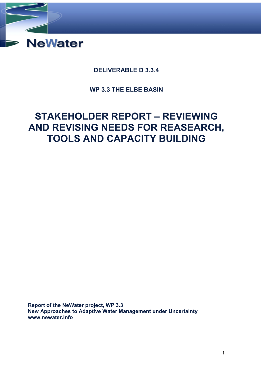 Stakeholder Report – Reviewing and Revising Needs for Reasearch, Tools and Capacity Building