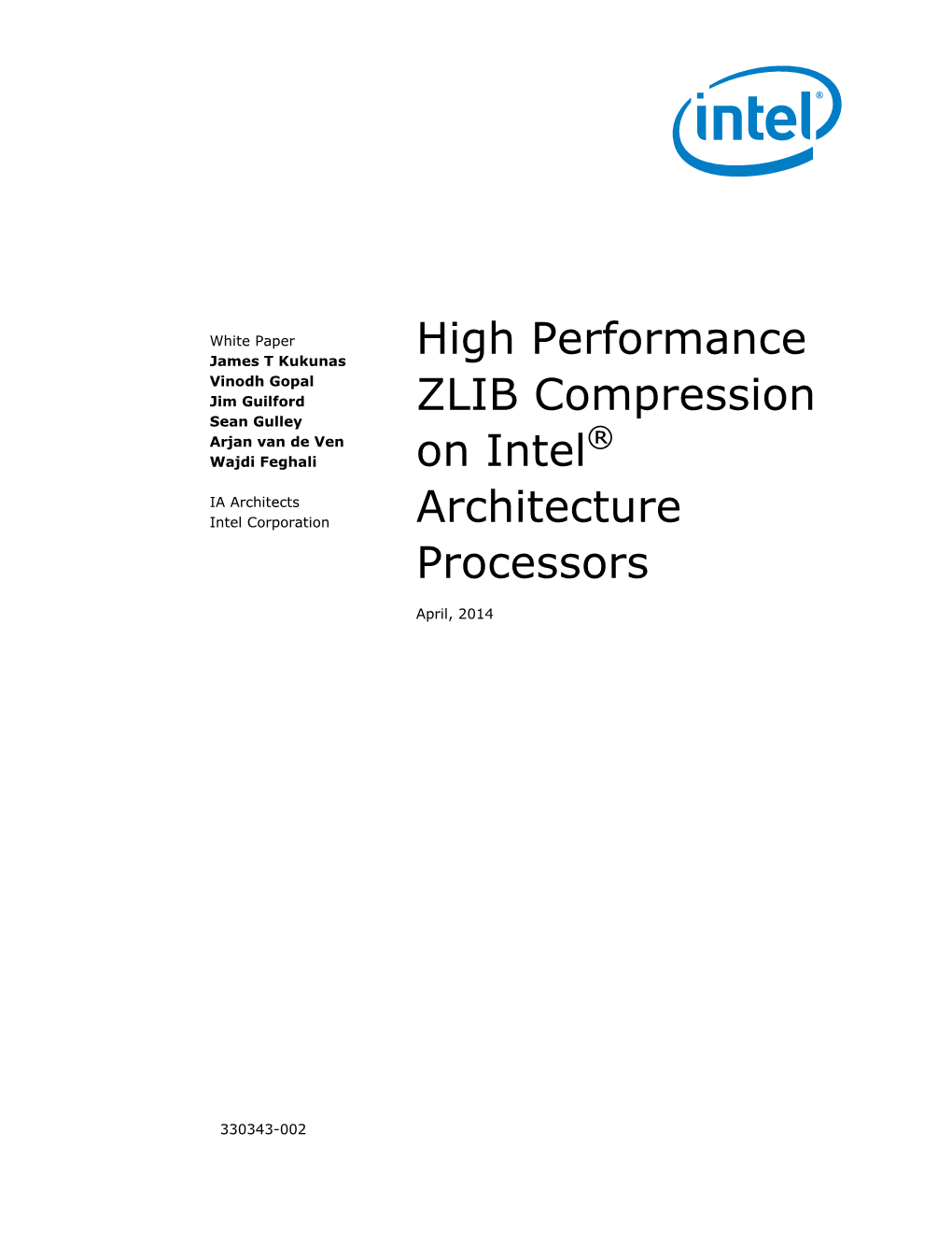 330343-002 High Performance ZLIB Compression on Intel® Architecture Processors White Paper