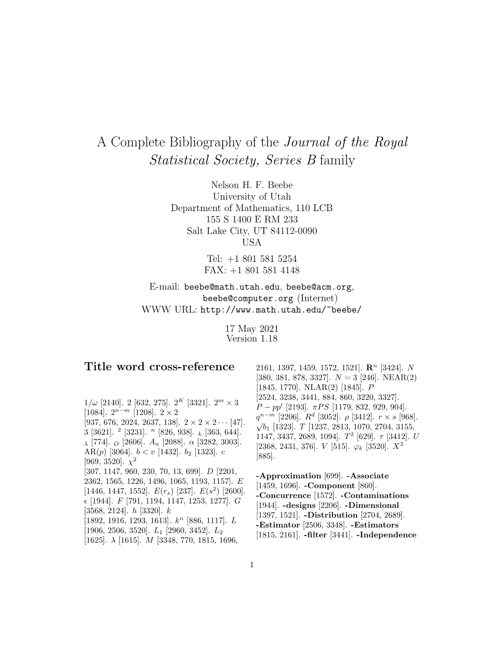 A Complete Bibliography of the Journal of the Royal Statistical Society, Series B Family