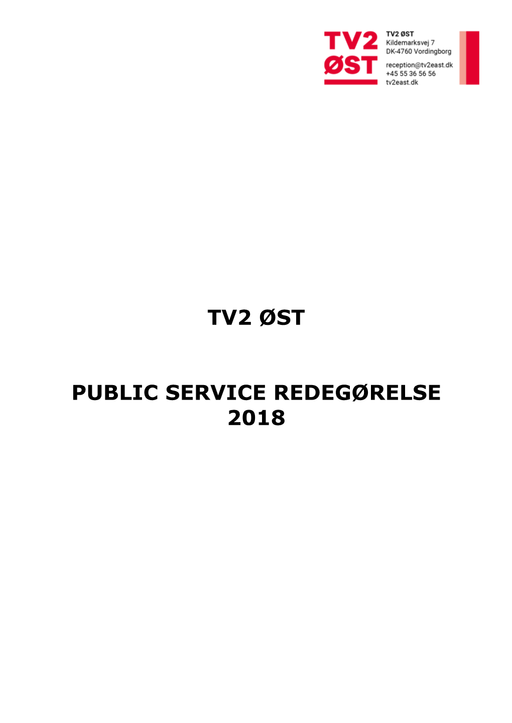 TV2 ØST Public Service-Redegørelse 2018