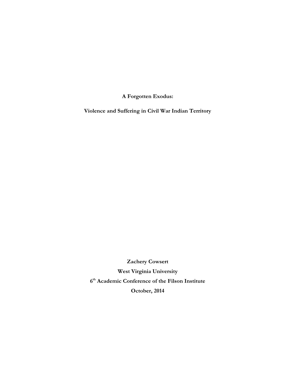 Violence and Suffering in Civil War Indian Territory Zachery Cowsert