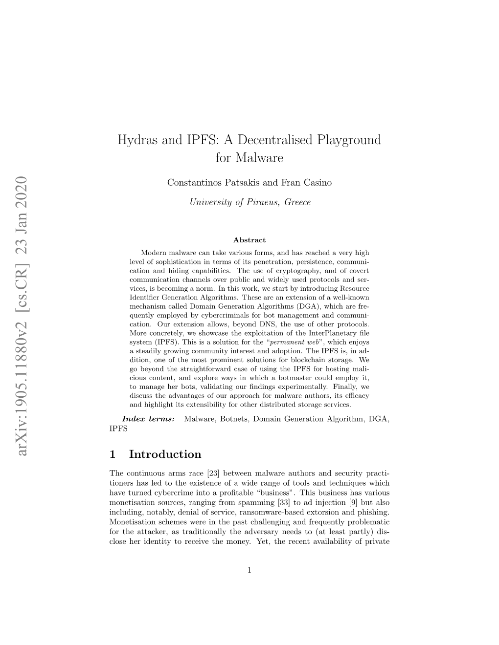 Hydras and IPFS: a Decentralised Playground for Malware