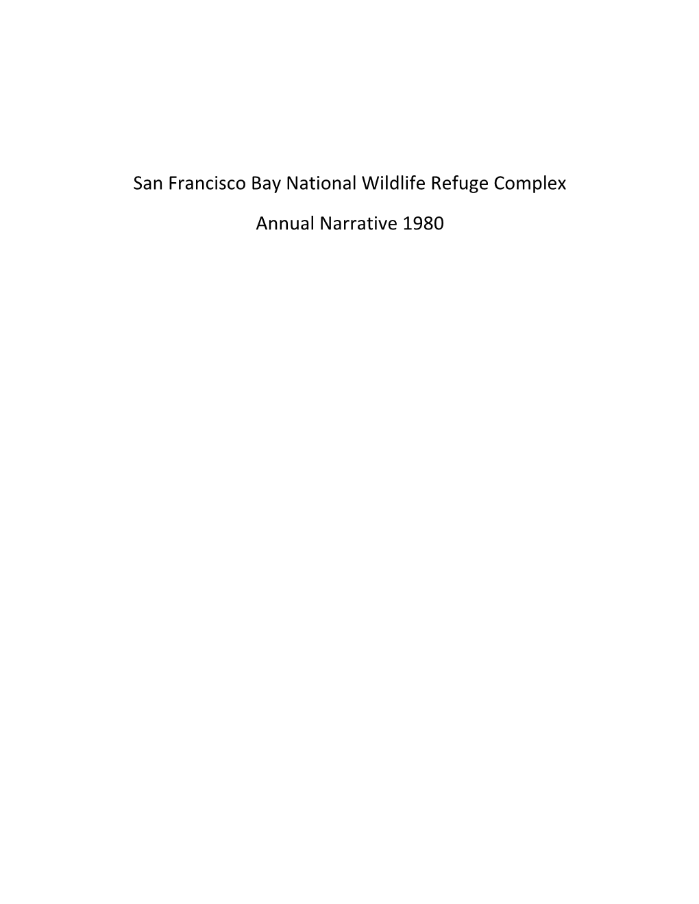 San Francisco Bay National Wildlife Refuge Complex Annual Narrative 1980