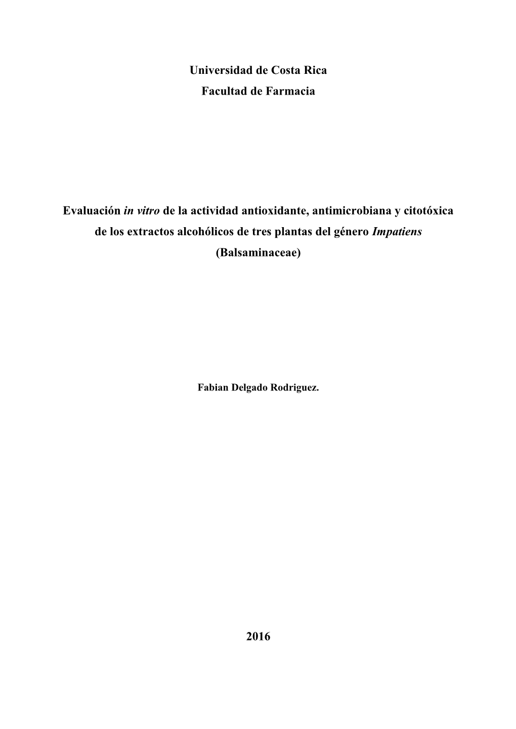 Universidad De Costa Rica Facultad De Farmacia Evaluación in Vitro De