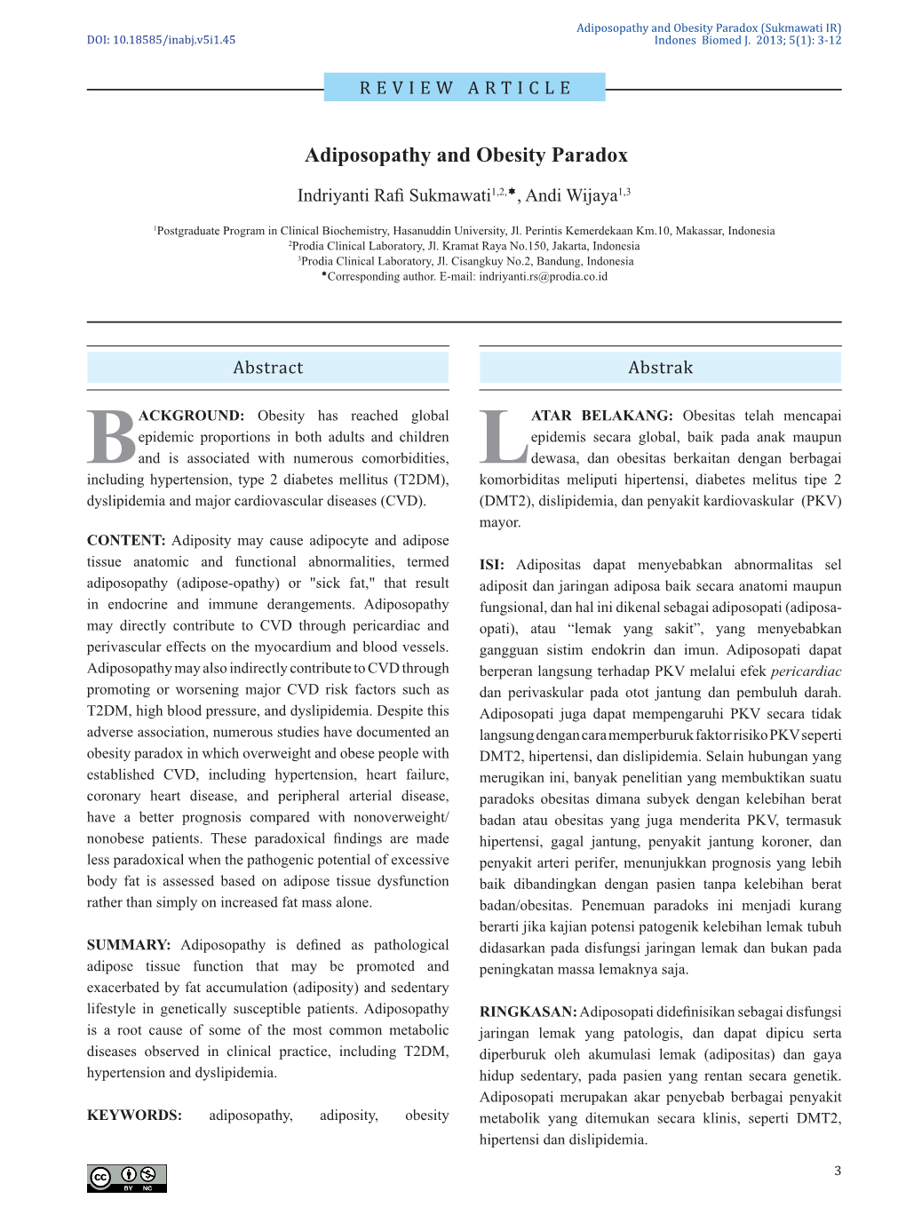 Adiposopathy and Obesity Paradox (Sukmawati IR) DOI: 10.18585/Inabj.V5i1.45 Indones Biomed J