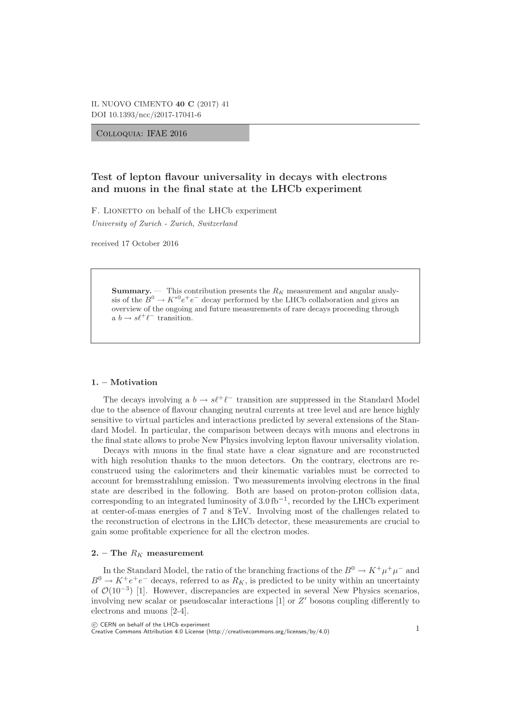 Test of Lepton Flavour Universality in Decays with Electrons And