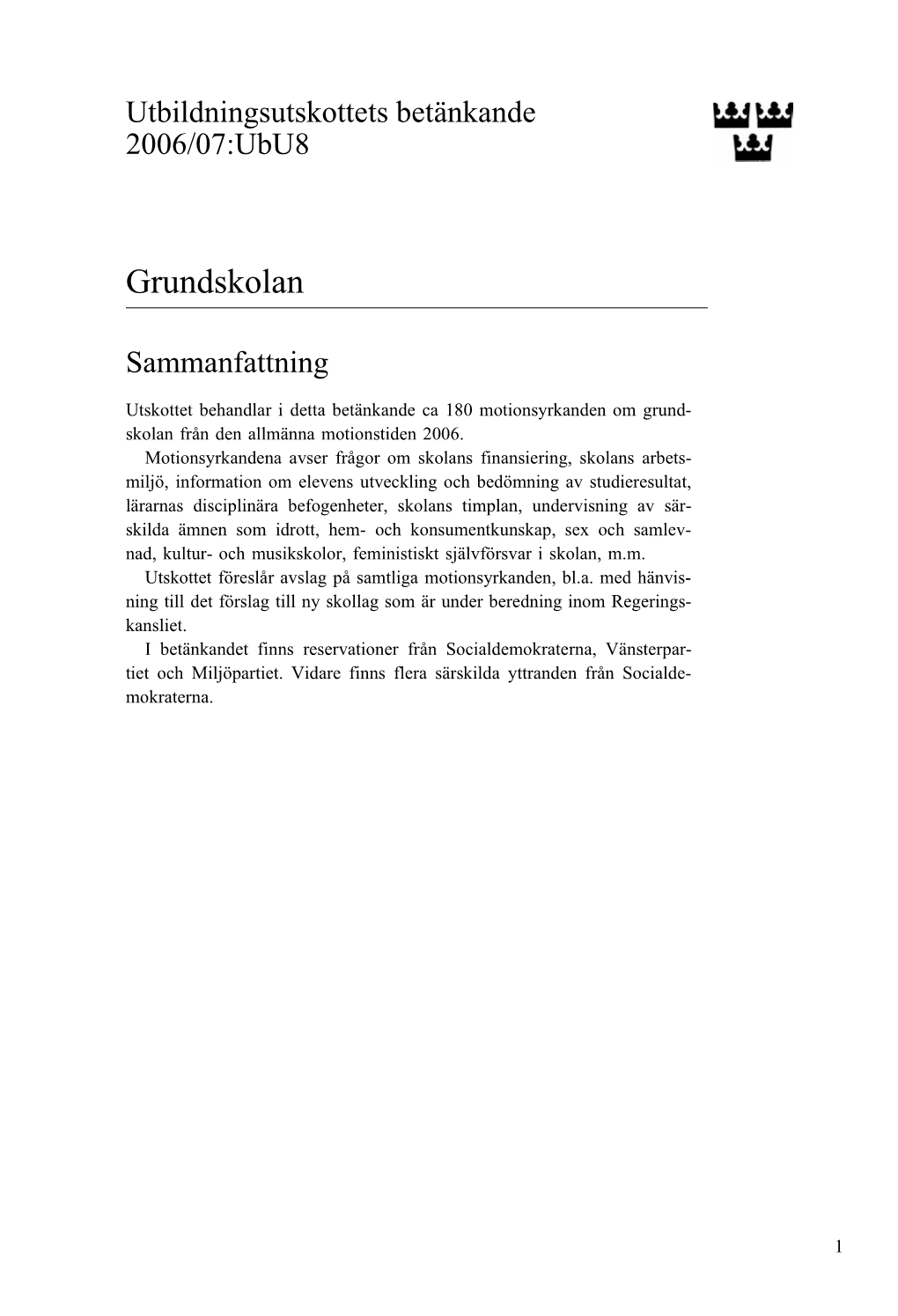 Bet. 2006/07:Ubu8 Grundskolan