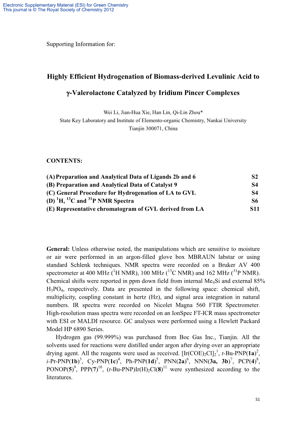 Highly Efficient Hydrogenation of Biomass-Derived Levulinic Acid to Γ