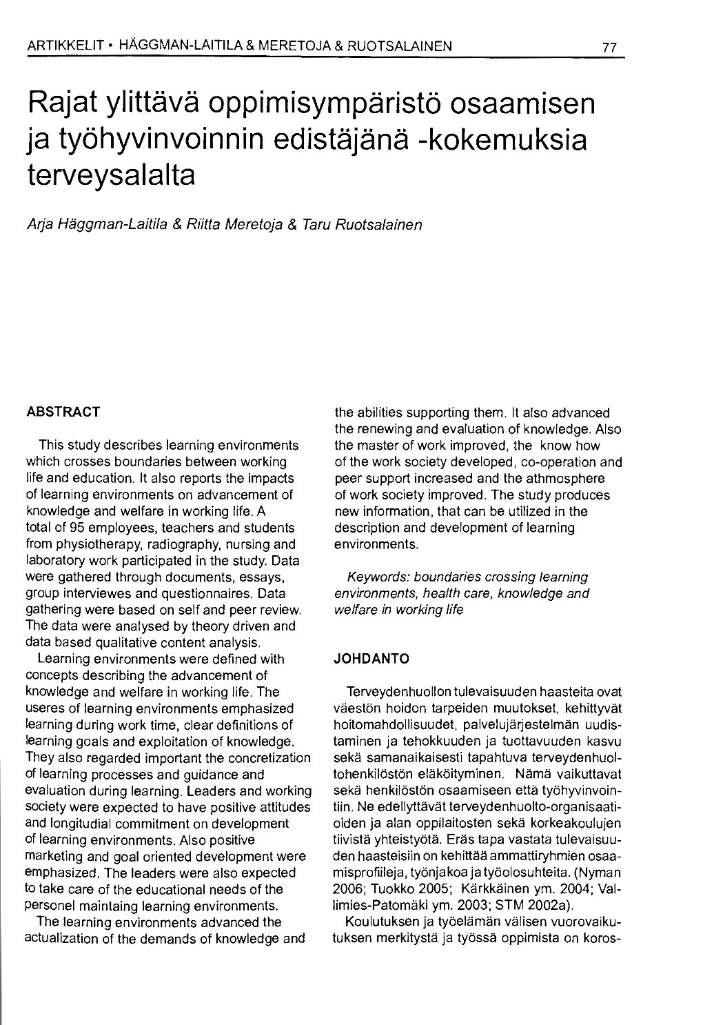 Rajat Ylittävä Oppimisympäristö Osaamisen Ja Työhyvinvoinnin Edistäjänä -Kokemuksia Terveysalalta