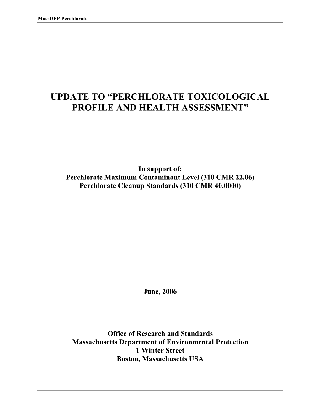 Perchlorate Toxicological Profile and Health Assessment”