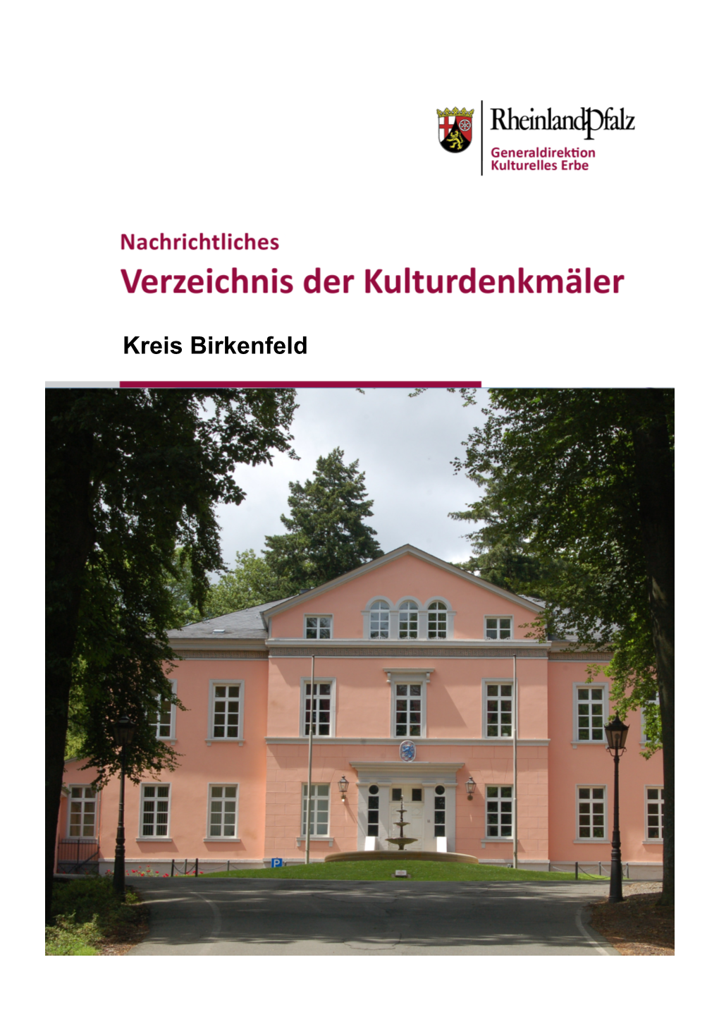 Kreis Birkenfeld Denkmalverzeichnis Kreis Birkenfeld Grundlage Des Denkmalverzeichnisses Ist