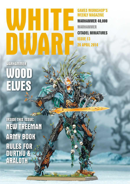 White Dwarf Something of a Treat for Fans of the Warhammer World’S Ferocious Forest Denizens