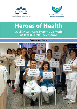 Heroes of Health – Israel's Healthcare System As a Model of Jewish-Arab