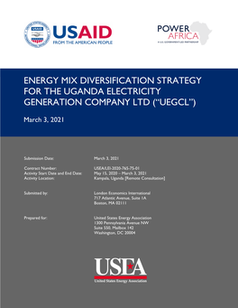 Energy Mix Diversification Strategy for the Uganda Electricity Generation Company Ltd (“Uegcl”)