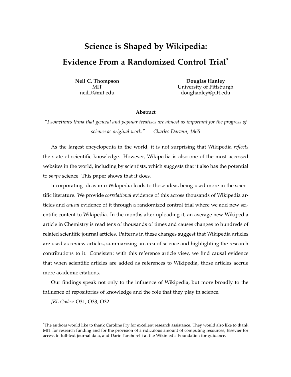 Science Is Shaped by Wikipedia: Evidence from a Randomized Control Trial*