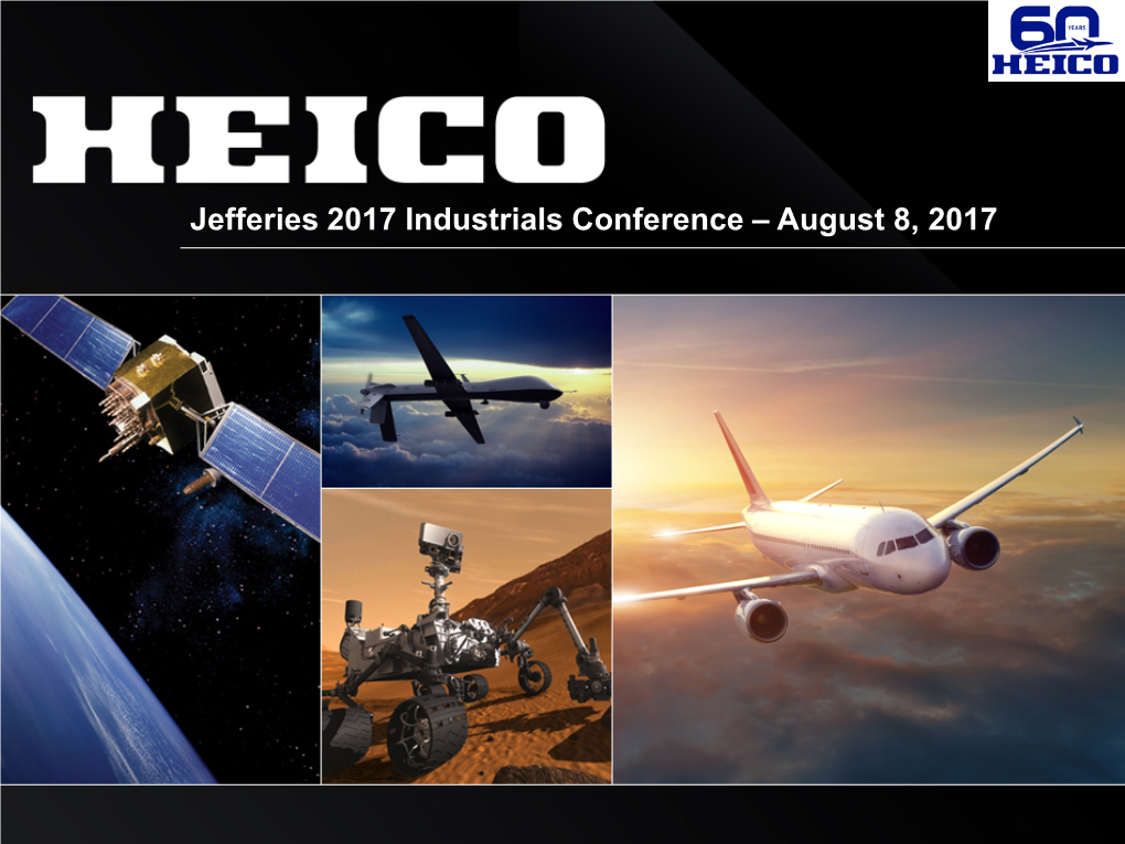 Jefferies 2017 Industrials Conference – August 8, 2017