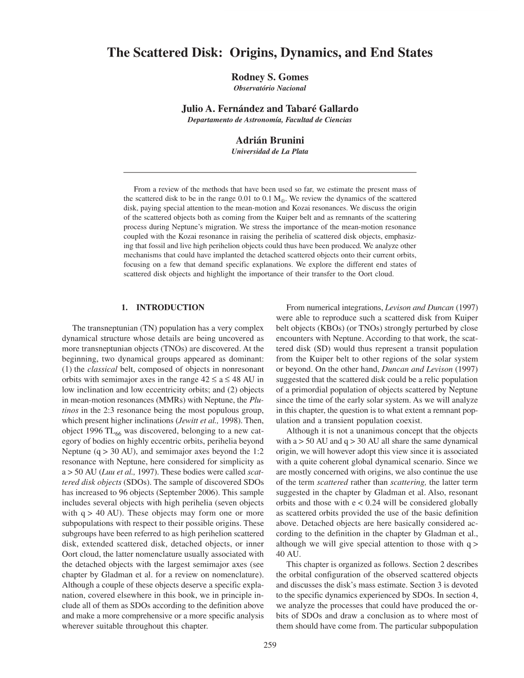 The Scattered Disk: Origins, Dynamics, and End States