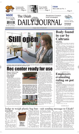 Rec Center Ready for Use River Road Near Lake Pillsbury with Passenger Community to Make Sure the Building See ACCIDENTS, Page 14 Boys & Girls Club Doesn’T Go Unused