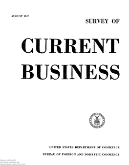 SURVEY of CURRENT BUSINESS August 1947